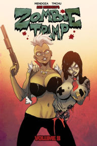 Title: Zombie Tramp Volume 8: Pimps, Ho's and Hocus Pocus, Author: Dan Mendoza