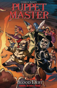 Title: Puppet Master Volume 4: Blood Debt, Author: Shawn Gabborin