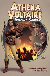 Title: Athena Voltaire & the Volcano Goddess, Author: Steve Bryant