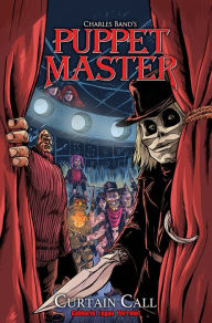 Download ebooks for kindle free Puppet Master: Curtain Call 9781632293183