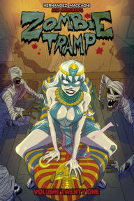 Title: Zombie Tramp Volume 21: The Mummy Tramp, Author: Vince Hernandez