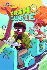 Title: Cash & Carrie Vol. 1: Book One: The Missing Mascot, Author: Giulie Speziani