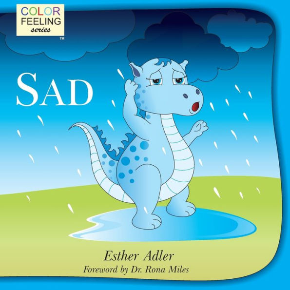 Sad: Helping Children Cope With Sadness