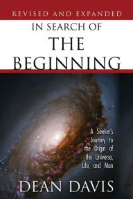 Title: In Search of the Beginning, Author: Dean Davis