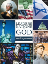 Title: Leaders, Nations, and God, Author: Marta E. Greenman