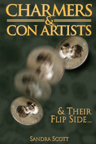 Title: Charmers & Con Artists: And Their Flip Side, Author: Sandra Scott