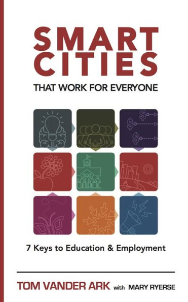Smart Cities That Work for Everyone: 7 Keys to Education & Employment