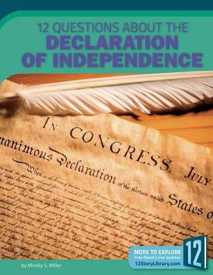 12 Questions About the Declaration of Independence