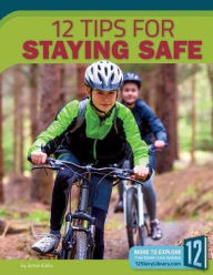Title: 12 Tips for Staying Safe, Author: Jamie Kallio