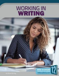 Title: Working in Writing, Author: Alexis Burling