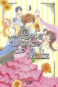 Title: Let's Dance a Waltz 3, Author: Natsumi Ando