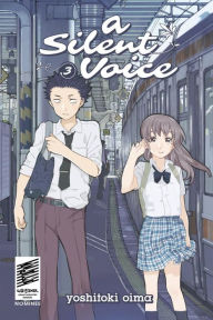 Title: A Silent Voice 3, Author: Yoshitoki Oima