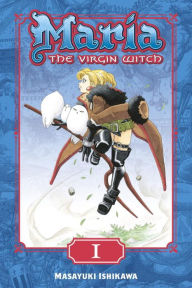 Title: Maria the Virgin Witch 1, Author: Ishikawa Masayuki