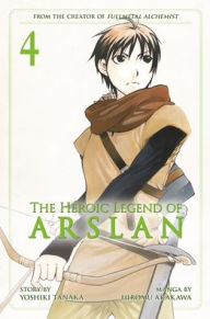 Title: The Heroic Legend of Arslan, Volume 4, Author: Yoshiki Tanaka