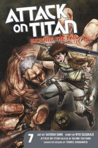 Title: Attack on Titan: Before the Fall 7, Author: Hajime Isayama