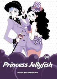 Title: Princess Jellyfish, Volume 4, Author: Akiko Higashimura