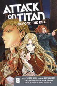 Title: Attack on Titan: Before the Fall, Volume 8, Author: Ryo Suzukaze