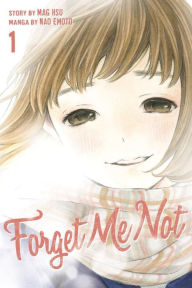 Title: Forget Me Not 1, Author: Nao Emoto