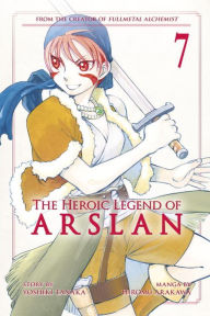 Title: The Heroic Legend of Arslan, Volume 7, Author: Yoshiki Tanaka