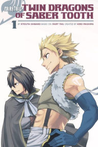 Title: FAIRY TAIL: Twin Dragons of Saber Tooth, Author: Kyouta Shibano