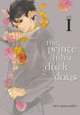 The Prince in His Dark Days, Volume 1