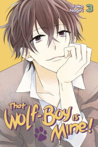 Title: That Wolf-Boy Is Mine!, Volume 3, Author: Heidi C Werner