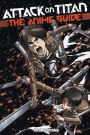 Attack on Titan: The Anime Guide