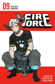 Title: Fire Force, Volume 9, Author: Atsushi Ohkubo