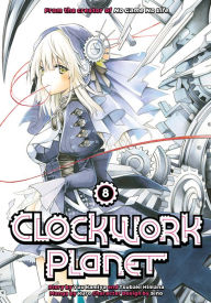 Title: Clockwork Planet, Volume 8, Author: Yuu Kamiya