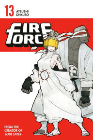 Title: Fire Force, Volume 13, Author: Atsushi Ohkubo