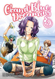 Title: Grand Blue Dreaming 2, Author: Kimitake Yoshioka