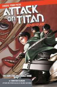 Download ebooks free epub Attack on Titan Choose Your Path Adventure 2: The Hunt for the Female Titan