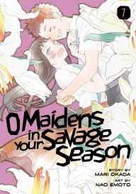 Free download audio e books O Maidens in Your Savage Season 7 by Mari Okada, Nao Emoto in English  9781632369185