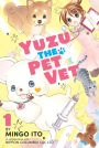 Yuzu the Pet Vet, Volume 1