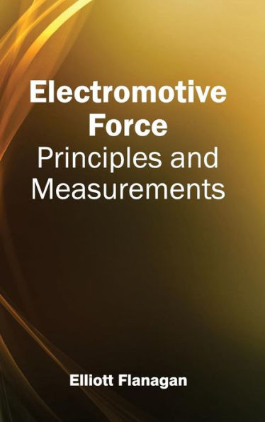 Electromotive Force: Principles and Measurements