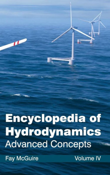 Encyclopedia of Hydrodynamics: Volume IV (Advanced Concepts)