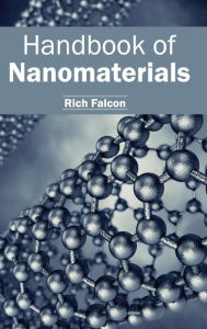 Title: Handbook of Nanomaterials, Author: Rich Falcon