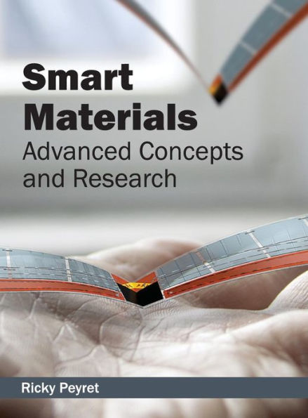 Smart Materials: Advanced Concepts and Research