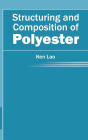 Structuring and Composition of Polyester