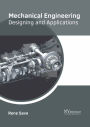 Mechanical Engineering: Designing and Applications
