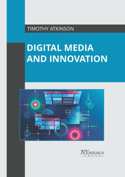 Digital Media and Innovation