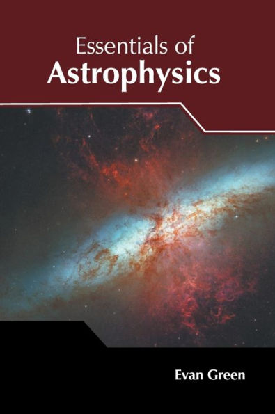 Essentials of Astrophysics