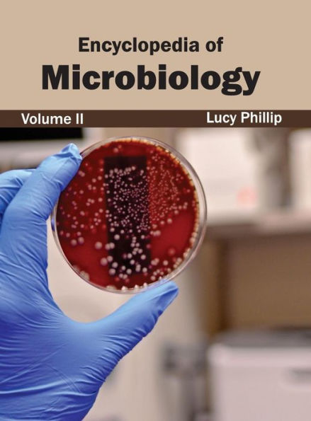 Encyclopedia of Microbiology: Volume II