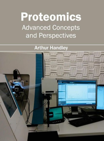Proteomics: Advanced Concepts and Perspectives