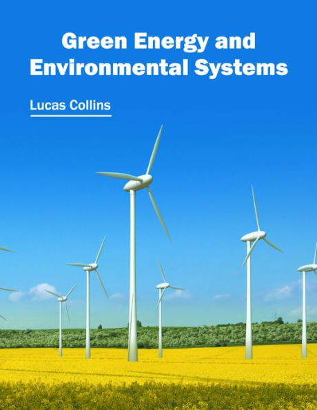 Green Energy and Environmental Systems