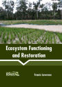 Ecosystem Functioning and Restoration
