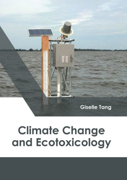 Climate Change and Ecotoxicology