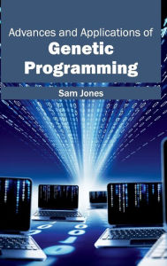 Title: Advances and Applications of Genetic Programming, Author: Sam Jones