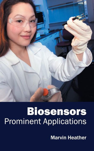 Biosensors: Prominent Applications