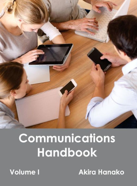 Communications Handbook: Volume I